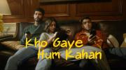 Kho Gaye Hum Kahan Film