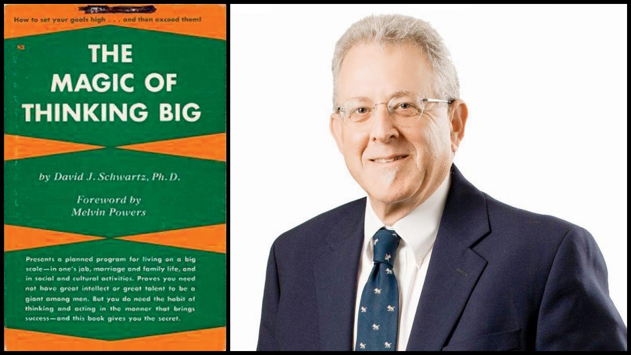 ‘ધ મૅજિક ઑફ થિન્કિંગ બિગ` બુક અને ડેવિડ શ્વૉર્ટ્‍ઝ