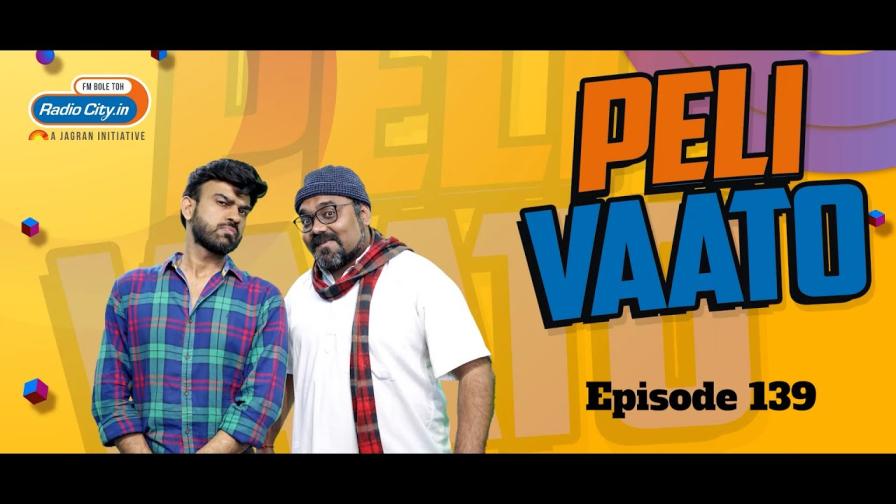 Peli Vaato Episode 139 with Kishor Kaka and RJ Harshil