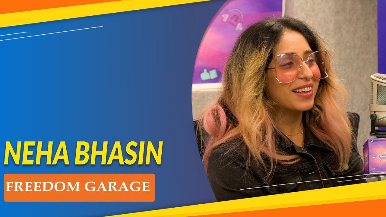 Neha Bhasin on Independent Music & Punjabi Songs Freedom Garage